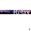 Steven Crisafi - Relax - EP
